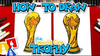 How To Draw The World Cup Trophy